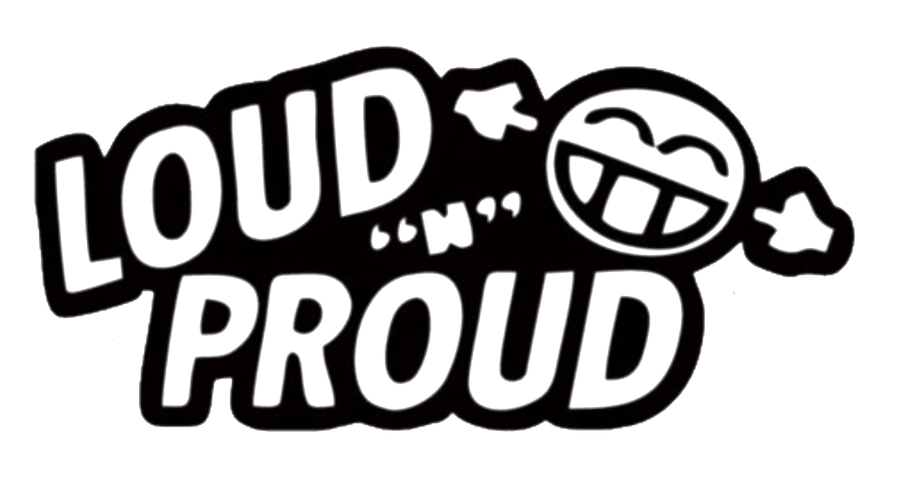 Loud N' Proud