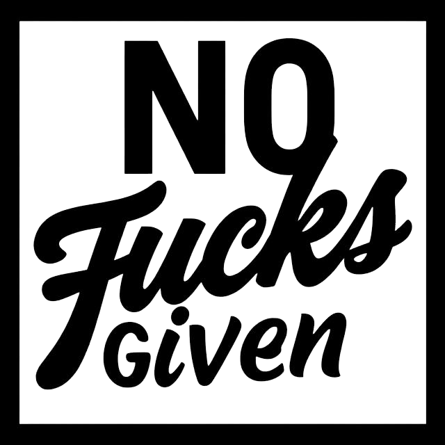 Black typographic decal reading “No Fucks Given” in bold block and script lettering.