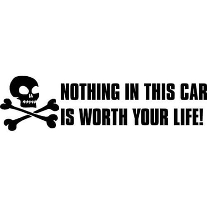 Nothing In This Car Is Worth Your Life !