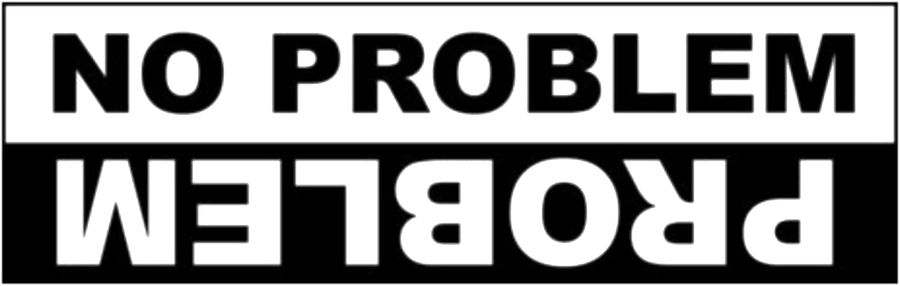 No Problem Reversible Upside-Down Text Decal