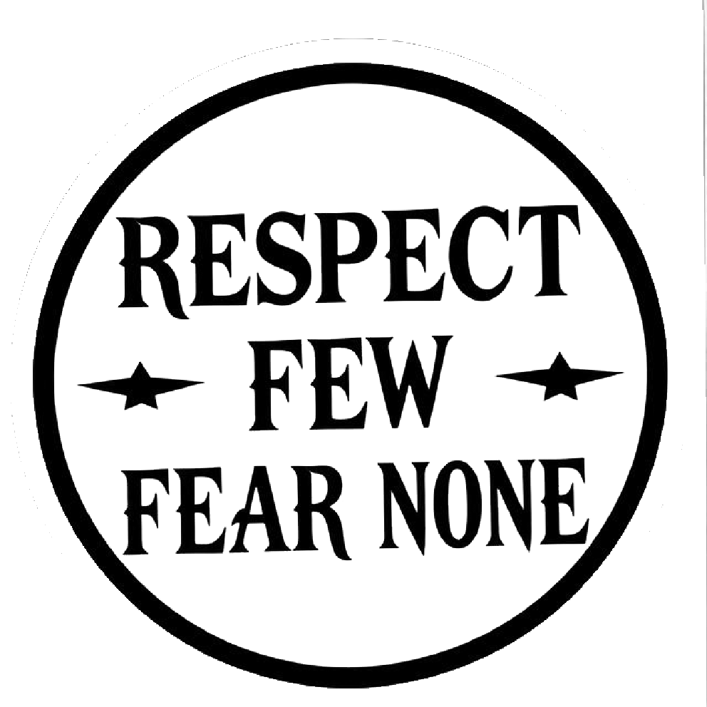 Black circular decal reading “RESPECT FEW FEAR NONE” with two stars between the words.