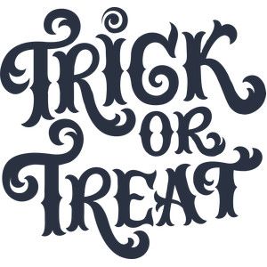 Ornate dark lettering reading “Trick or Treat” in a decorative Halloween design.