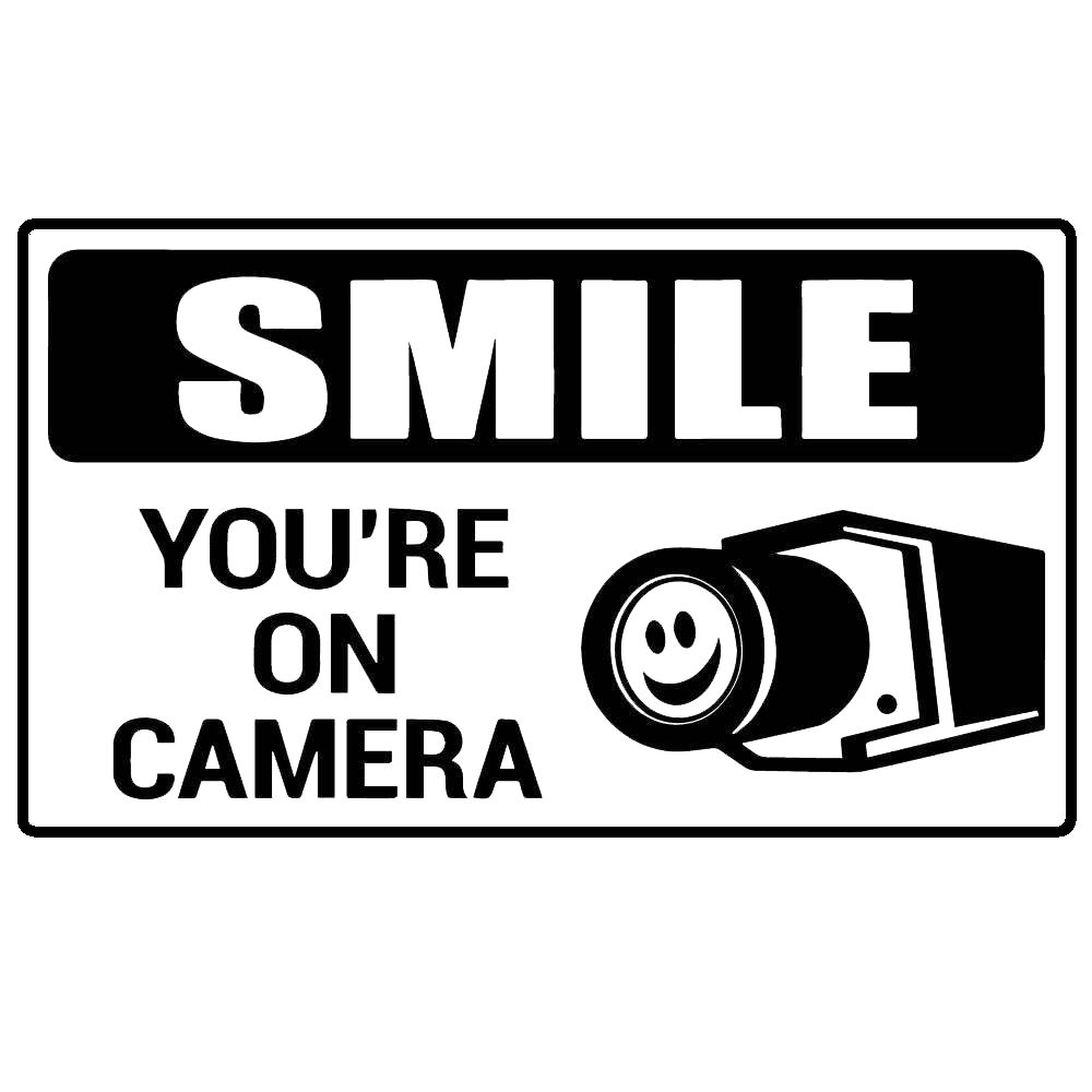 Black and white decal reading “Smile, you’re on camera” with a smiling camera illustration.