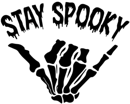 Black Halloween decal featuring the words “Stay Spooky” in dripping lettering above a skeletal hand illustration.
