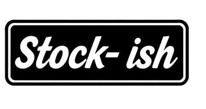 Black rectangular decal with a white border and the words “Stock-ish” in bold white and silver lettering.