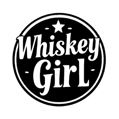 Round black-and-white decal featuring the words “Whiskey Girl” in bold vintage lettering, with a star and decorative border.
