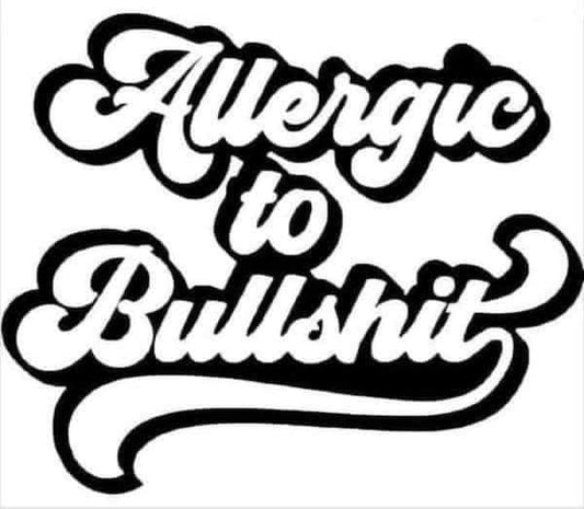 Allergic To Bullshit