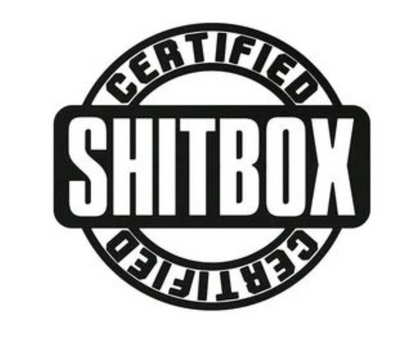 Certified Shitbox