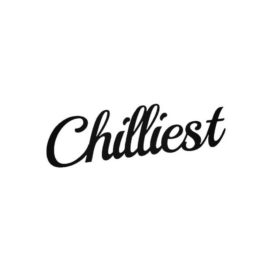 Chillest
