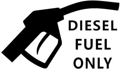 Diesel Fuel Only