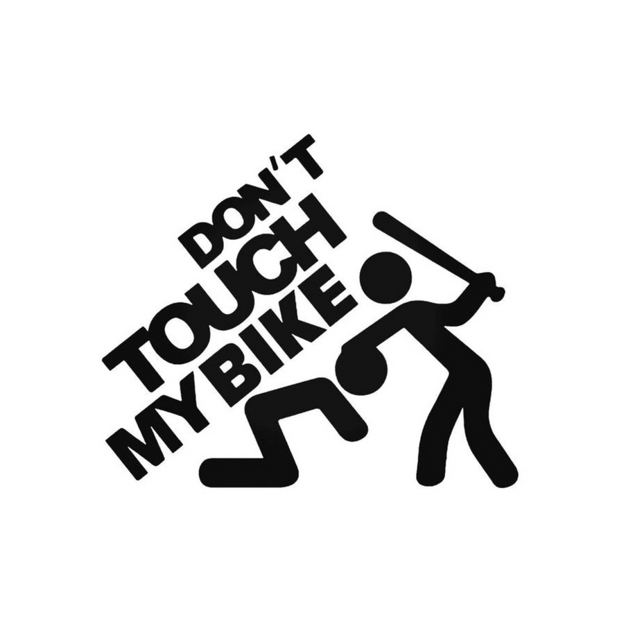 Don't Touch My Bike
