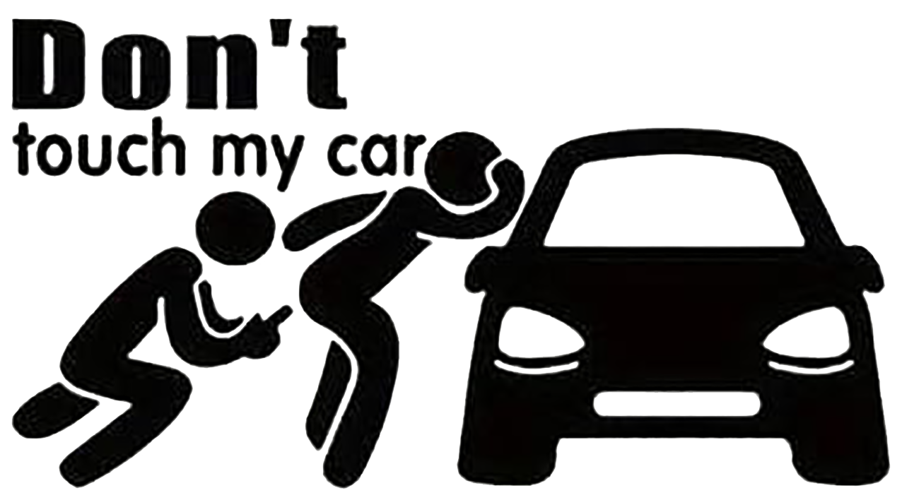 Don't Touch My Car