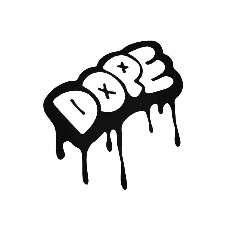 Dope