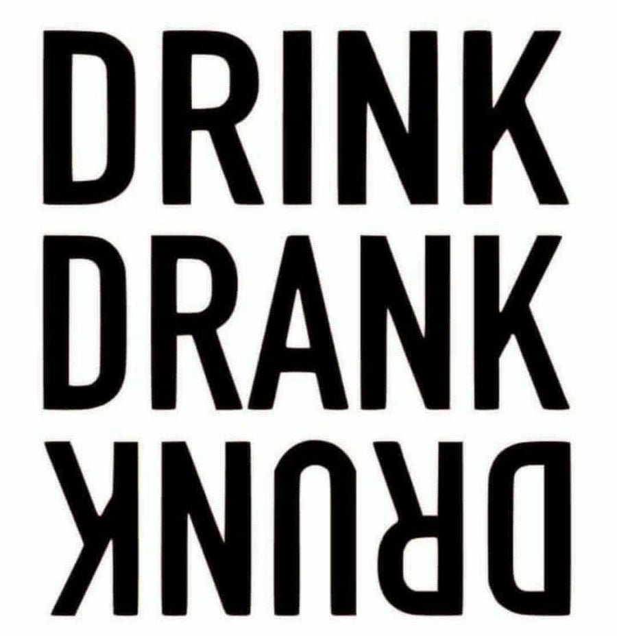 Drink Drank Drunk