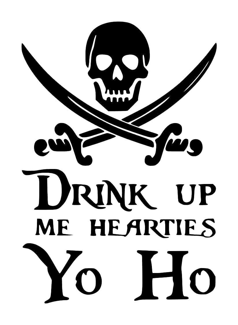 Drink Up My Hearties