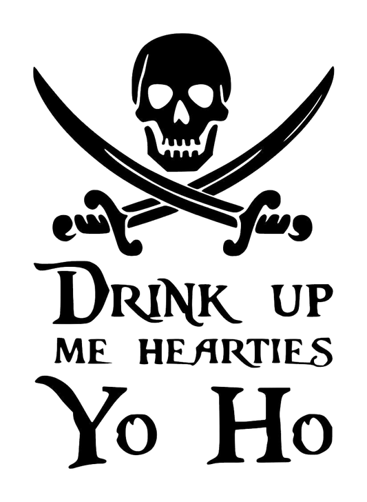 Drink Up My Hearties