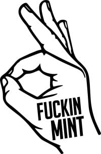 Fuckin' Mint