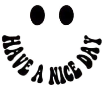Have A Nice Day