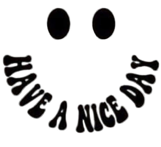 Have A Nice Day