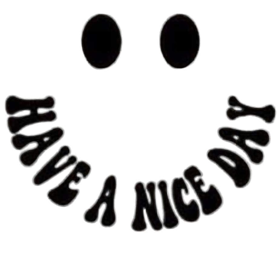 Have A Nice Day