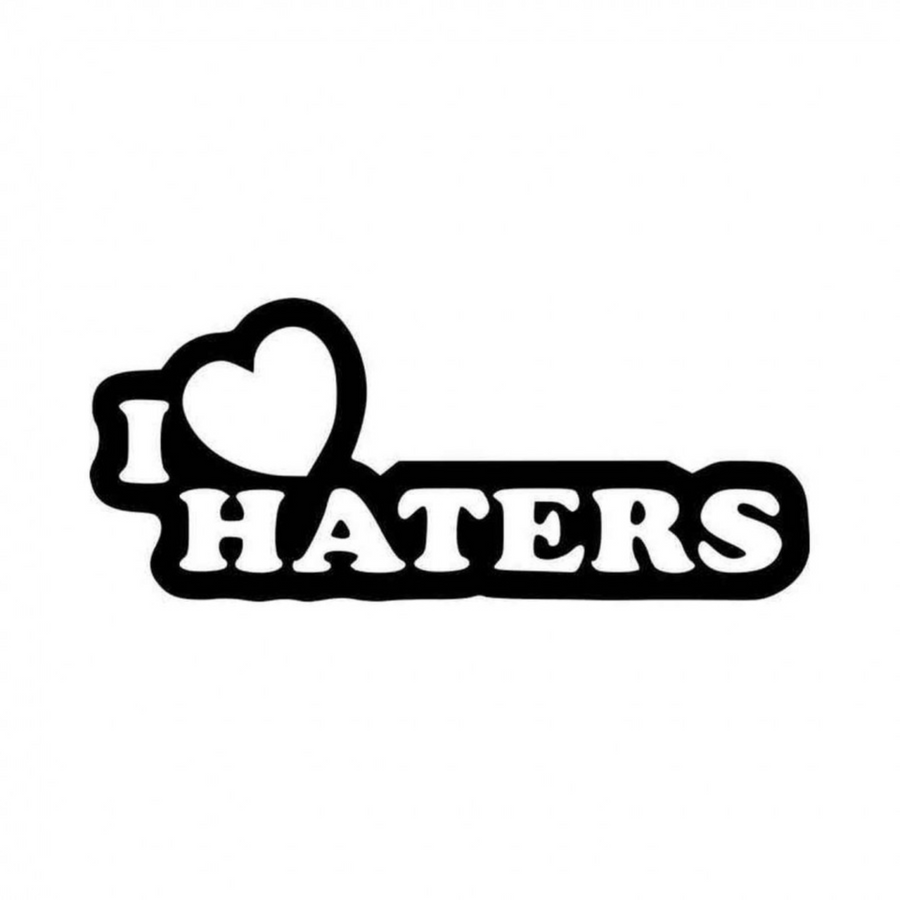 I Love Haters