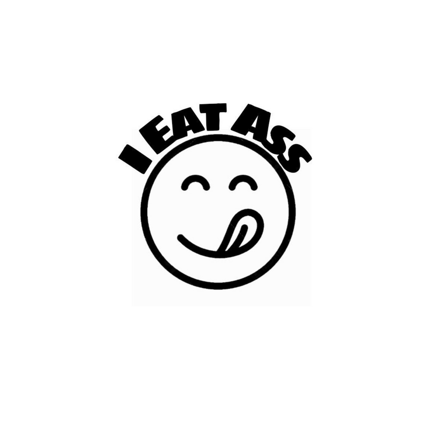 I Eat Ass