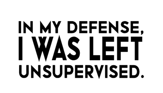 In My Defense I Was Left Unsupervised