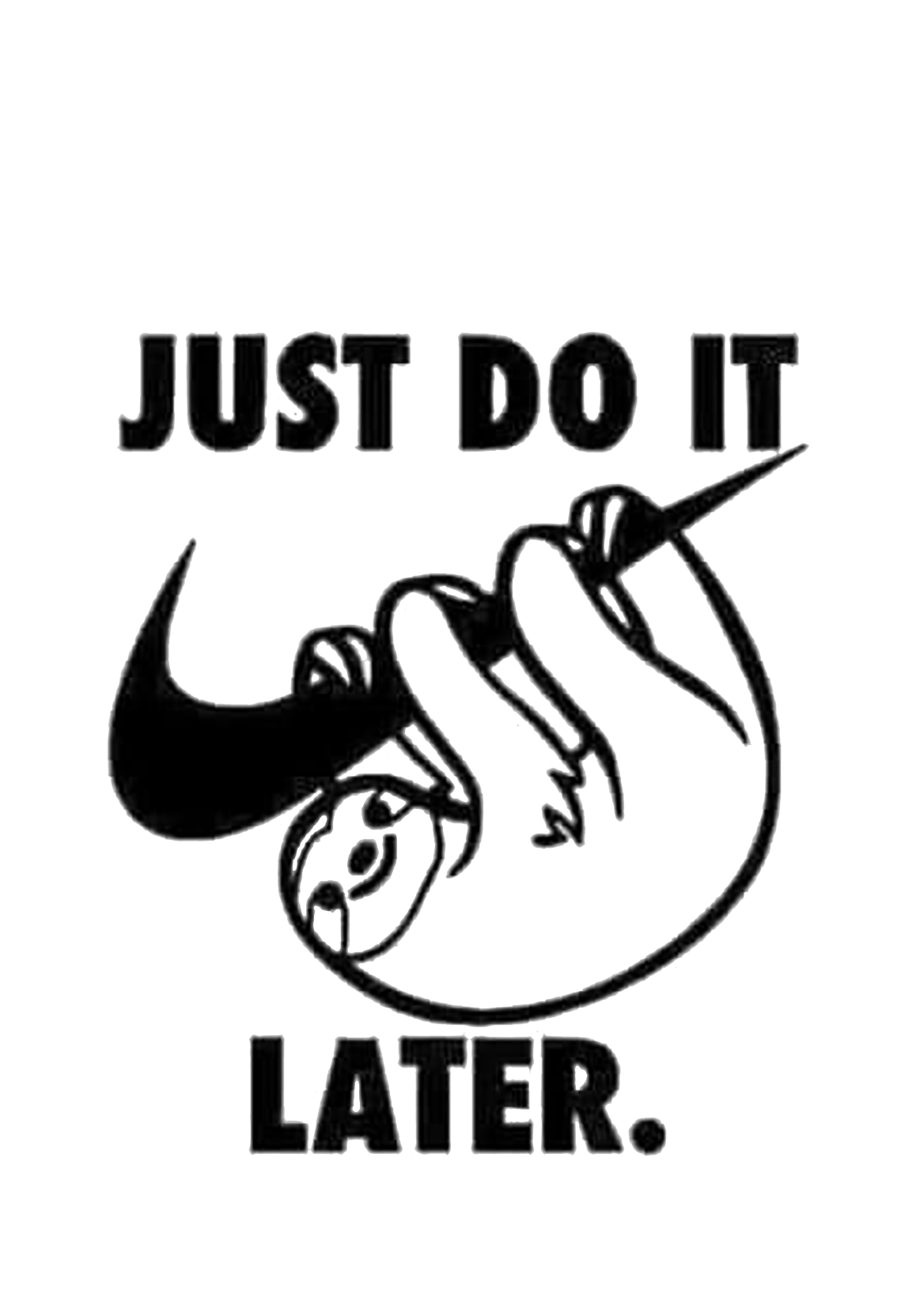 Just Do It Later