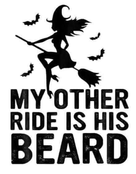 My Other Ride Is His Beard