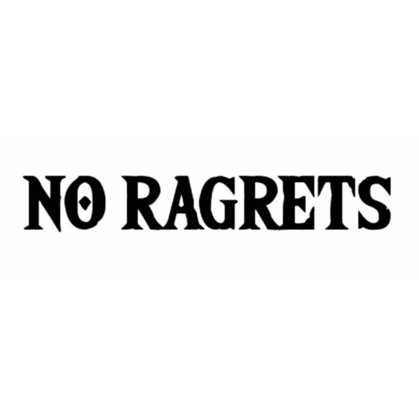 No Ragrets