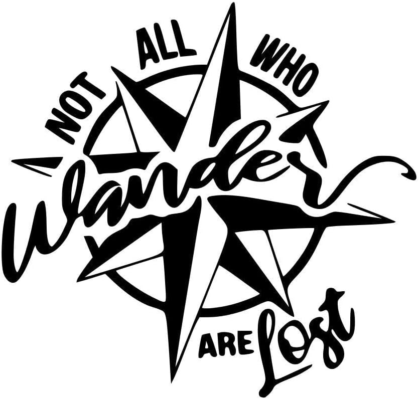 Not All Who Wander Are Lost