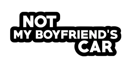 Not My Boyfriend's Car