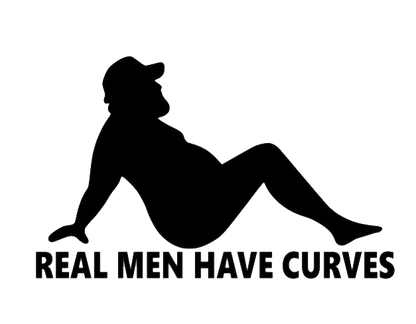 Black silhouette of a reclining person wearing a cap above the text “Real Men Have Curves.”