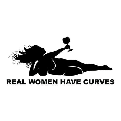Black silhouette of a reclining curvy woman holding a wine glass above the words “REAL WOMEN HAVE CURVES.”