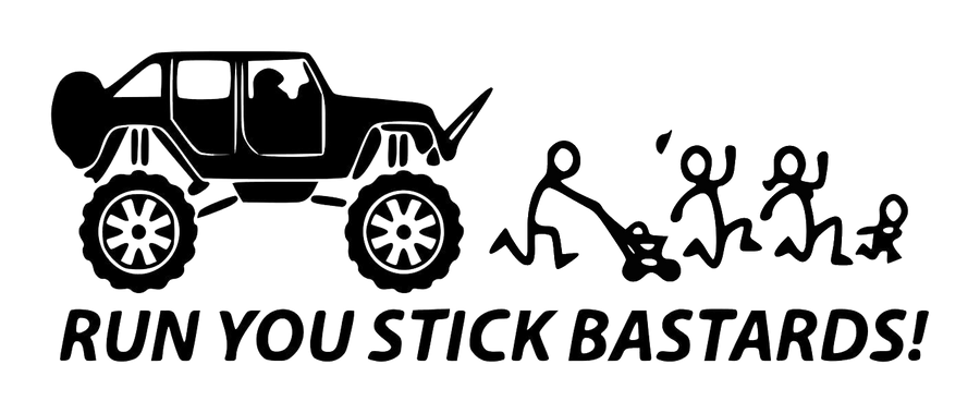 Run You Stick Bastards Off-Road Truck Decal