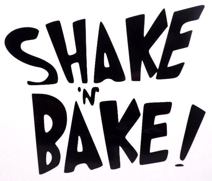 Black Shake 'n Bake text decal with an exclamation mark on a white background.