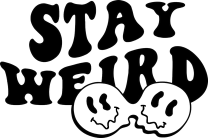 Black and white Stay Weird decal in playful retro lettering with a quirky cartoon character underneath