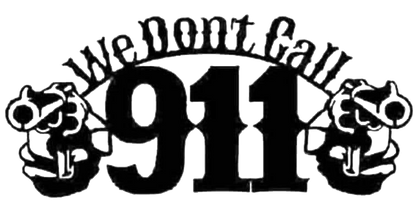 Black and white decal featuring the phrase “We Don’t Call 911” above a large number 911, with illustrated handguns on both sides.